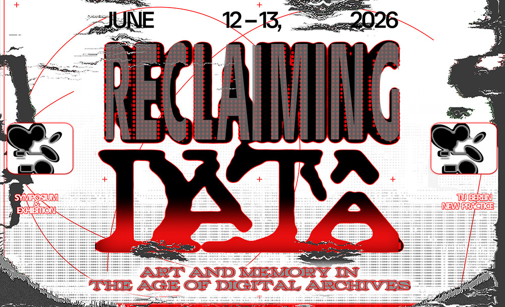 Reclaiming Data - Art and Memory in the Age of Digital Archives