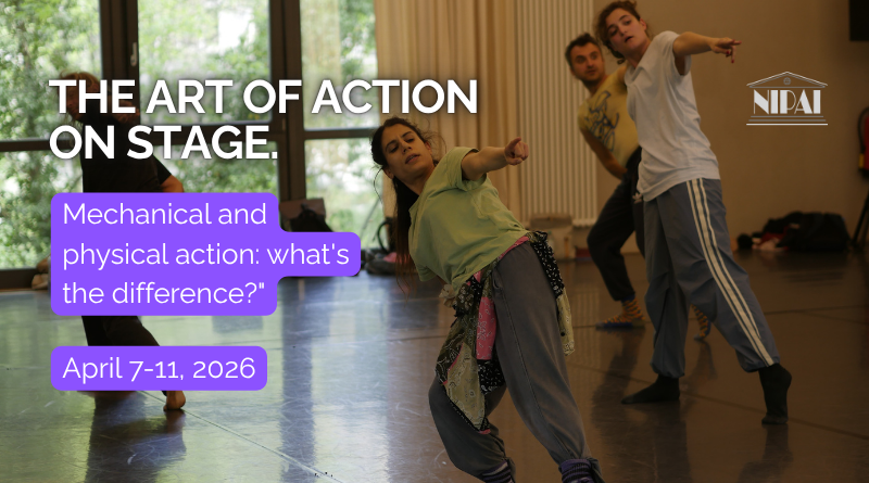 The Art of Action on Stage: Mechanical and Physical Action: What's the Difference?